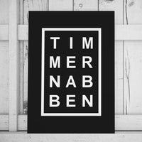 Poster TIMMERNABBEN svart/vit